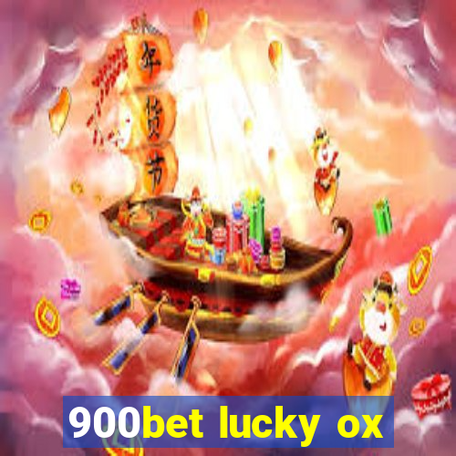 900bet lucky ox